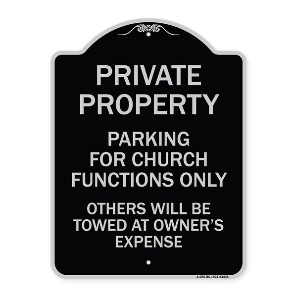 Signmission Parking for Church Functions Others Will Towed Owners Expense Alum Sign, 18" L, 24" H, BS-1824-23446 A-DES-BS-1824-23446 - main